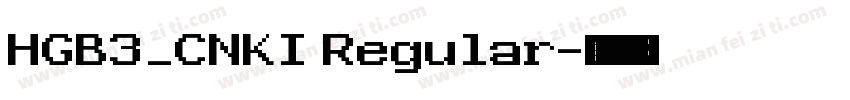 HGB3_CNKI Regular字体转换